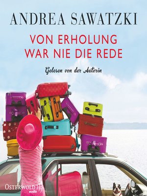 cover image of Von Erholung war nie die Rede (Die Bundschuhs 2)